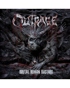 OUTRAGE - Brutal Human Bastard / CD