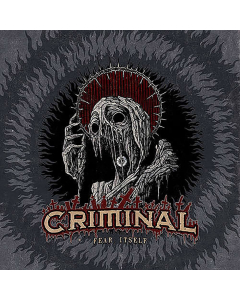 CRIMINAL - Fear Itself / CD