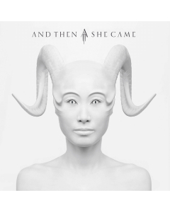 AND THEN SHE CAME - And Then She Came / Digipak