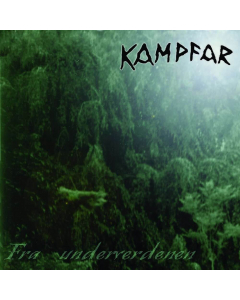 Kampfar album cover Fra Underverdenen & Norse
