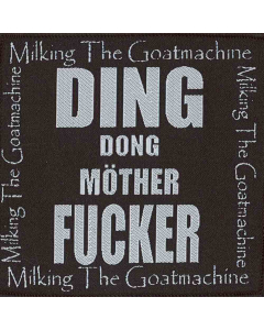 milking the goatmachine ding dong mother fucker patch