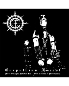 Carpathian Forest album cover We're Going To Hell For This