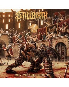 stillbirth revive the throne digipak cd