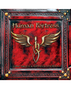 human fortress epic tales and untold stories digipak cd