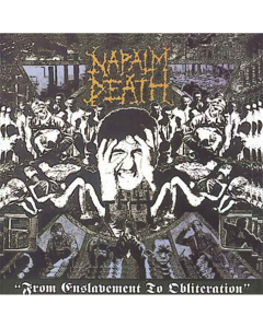 Napalm Death From Enslavement to Obliteration (FDR Remaster) - CD