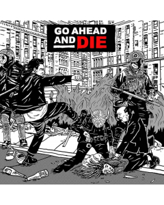 Go Ahead And Die - CD