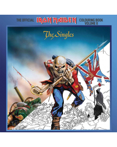 The Official Iron Maiden Colouring Book Volume II - The Singles