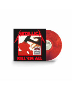 Kill 'Em All - JUMP IN THE FIRE ENGINE RED Vinyl