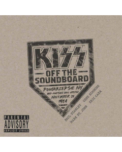 Kiss Off The Soundboard - Poughkeepsie, Ny - CD