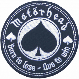 MOTÖRHEAD - Born To Lose, Live To Win - Patch