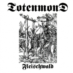 totenmond-fleischwald-cd