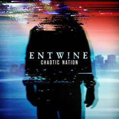 ENTWINE - Chaotic Nation / CD