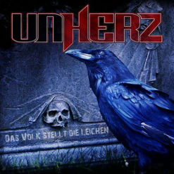 UNHERZ - Das Volk Stellt Die Leichen / CD
