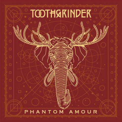TOOTHGRINDER - Phantom Amour / CD