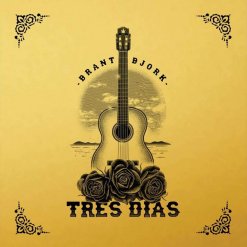 BRANT BJORK - Tres Dias / Digipak CD