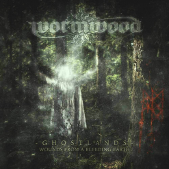 wormwood ghostlands wounds from a bleeding earth cd