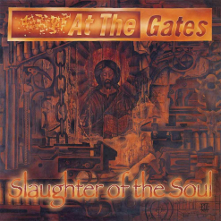 At The Gates album cover Slaughter Of The Soul