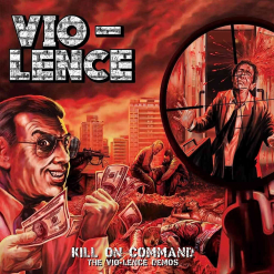Kill On Command – The Vio-Lence Demos - ROTES Vinyl