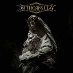 On Thorns I Lay - Digipak CD