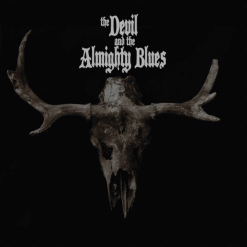 The Devil and the Almighty Blues - CD