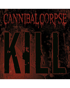 cannibal corpse kill