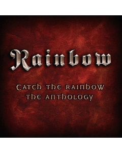 Catch the Rainbow: The Anthology/2-CD