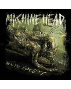 MACHINE HEAD - Unto The Locust / CD