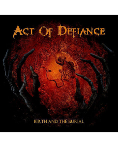act-of-defiance-birth-and-the-burial-cd