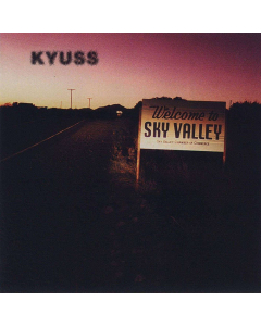 KYUSS - Welcome To Sky Valley / CD