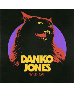 DANKO JONES - Wild Cat / Digipak CD