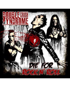 Die For Rock N' Roll / Digipak CD