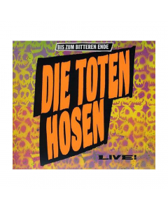 Die Toten Hosen album cover Bis Zum Bitteren Ende Live!