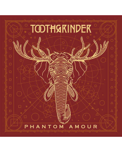 TOOTHGRINDER - Phantom Amour / CD