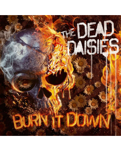 THE DEAD DAISIES - Burn It Down / Digipak CD