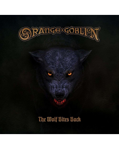 ORANGE GOBLIN - The Wolf bites Back / Ltd. Digipak CD