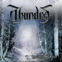 Thundra album cover Ignored By Fear