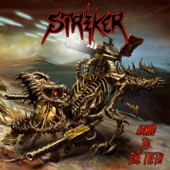STRIKER - Armed To The Teeth / CD
