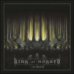 KING OF ASGARD - ...To North / CD