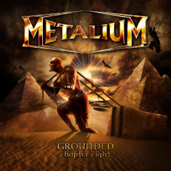 METALIUM - Grounded - Chapter Eight / Digipak CD