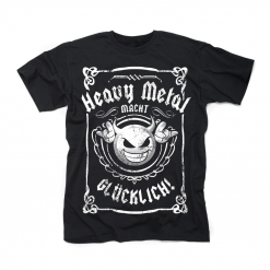 Heavy Metal Macht Gluecklich Fun unisex Tshirt