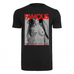 Famous Better Dead Then Weg T-shirt front