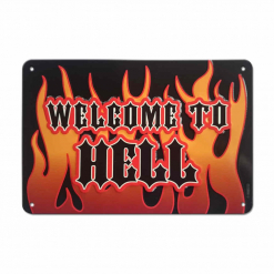 WELCOME TO HELL - Welcome To Hell / Metal Sign