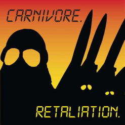 CARNIVORE - Retaliation / Digipak CD
