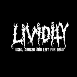 LIVIDITY - Used, Abused And Left For Dead / BLACK LP