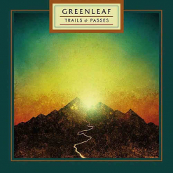 greenleaf - trails & passes - gold lp