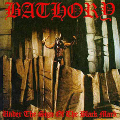 BATHORY - Under The Sign Of The Black Mark / CD