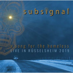 subsignal a song for the homeless live in rüsselsheim
