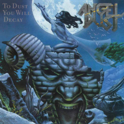 angel dust to dust you will decay white vinyl