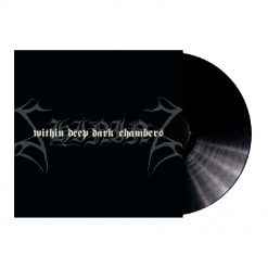 Within Deep Dark Chambers - BLACK Vinyl